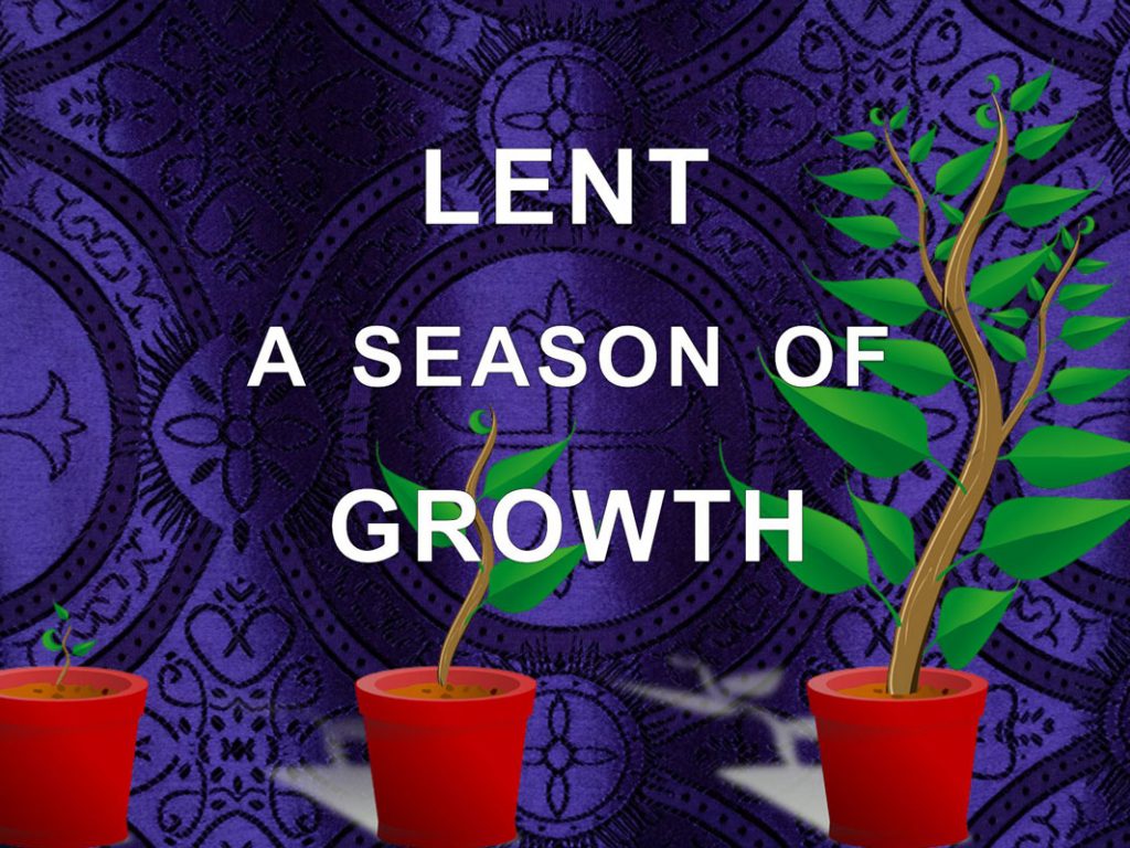 Touch Base March 2021: Lent – A Season of Growth